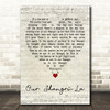 Mark Knopfler Our Shangri-La Script Heart Decorative Wall Art Gift Song Lyric Print