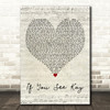 The Script If You See Kay Script Heart Decorative Wall Art Gift Song Lyric Print