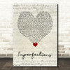 Josh Osho Imperfections Script Heart Decorative Wall Art Gift Song Lyric Print