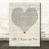 P!nk All I Know So Far Script Heart Decorative Wall Art Gift Song Lyric Print