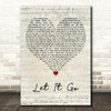 James Bay Let It Go Script Heart Decorative Wall Art Gift Song Lyric Print