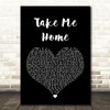 Jess Glynne Take Me Home Black Heart Song Lyric Quote Print