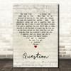Old 97's Question Script Heart Decorative Wall Art Gift Song Lyric Print