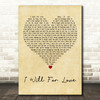 Rudimental feat. Will Heard I Will For Love (Sonny Fodera Remix) Vintage Heart Wall Art Song Lyric Print