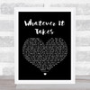 Lifehouse Whatever It Takes Black Heart Song Lyric Quote Print