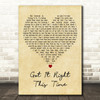Keith Urban Got It Right This Time Vintage Heart Decorative Wall Art Gift Song Lyric Print