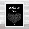 Motley Crue Without You Black Heart Song Lyric Quote Print