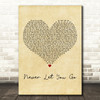 Justin Bieber Never Let You Go Vintage Heart Decorative Wall Art Gift Song Lyric Print