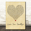 One Direction Love You Goodbye Vintage Heart Decorative Wall Art Gift Song Lyric Print