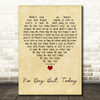 Idina Menzel No Day But Today Vintage Heart Decorative Wall Art Gift Song Lyric Print