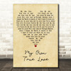 The Duprees My Own True Love Vintage Heart Decorative Wall Art Gift Song Lyric Print