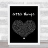 One Direction Little Things Black Heart Song Lyric Quote Print
