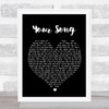 Your Song Elton John Black Heart Song Lyric Quote Print