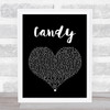 Paolo Nutini Candy Black Heart Song Lyric Quote Print
