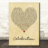 Kool & The Gang Celebration Vintage Heart Decorative Wall Art Gift Song Lyric Print