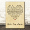 Kelvin Jones Call You Home Vintage Heart Decorative Wall Art Gift Song Lyric Print