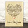 Baby Bird You're Gorgeous Vintage Heart Decorative Wall Art Gift Song Lyric Print