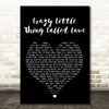 Queen Crazy Little Thing Called Love Black Heart Song Lyric Quote Print