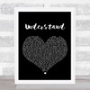 Shawn Mendes Understand Black Heart Song Lyric Quote Print