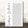 Montgomery Gentry Something to Be Proud of White Script Decorative Wall Art Gift Song Lyric Print