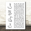 Ruby and the Romantics Our Day Will Come White Script Decorative Wall Art Gift Song Lyric Print
