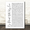 Lady Antebellum Be Patient With My Love White Script Decorative Wall Art Gift Song Lyric Print