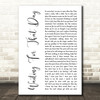 George Michael Waiting For That Day White Script Decorative Wall Art Gift Song Lyric Print