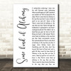 Emberhoney Some kind of Alchemy White Script Decorative Wall Art Gift Song Lyric Print