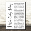 Rod Stewart I Was Only Joking White Script Decorative Wall Art Gift Song Lyric Print