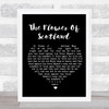 The Corries The Flower Of Scotland Black Heart Song Lyric Quote Print