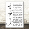 Grateful Dead Sugar Magnolia White Script Decorative Wall Art Gift Song Lyric Print