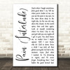 Trey Songz Pain (Interlude) White Script Decorative Wall Art Gift Song Lyric Print