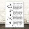 Rascal Flatts I'm Moving On White Script Decorative Wall Art Gift Song Lyric Print