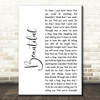 Gordon Lightfoot Beautiful White Script Decorative Wall Art Gift Song Lyric Print