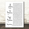 Chaka Khan I Feel For You White Script Decorative Wall Art Gift Song Lyric Print