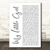 Tim McGraw My Little Girl White Script Decorative Wall Art Gift Song Lyric Print