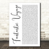 Coolio Fantastic Voyage White Script Decorative Wall Art Gift Song Lyric Print