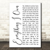 Bread Everything I Own White Script Decorative Wall Art Gift Song Lyric Print