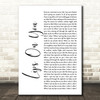 Maroon 5 Lips On You White Script Decorative Wall Art Gift Song Lyric Print