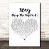 deadmau5 with Colleen D'Agostino Stay (Drop The Poptart) White Heart Wall Art Gift Song Lyric Print