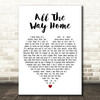 Southside Johnny & The Asbury Jukes All The Way Home White Heart Wall Art Gift Song Lyric Print