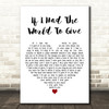 Grateful Dead If I Had The World To Give White Heart Decorative Wall Art Gift Song Lyric Print