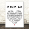 Marvin Gaye and Kim Weston It Takes Two White Heart Decorative Wall Art Gift Song Lyric Print
