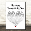 Billie Holiday The Very Thought Of You White Heart Decorative Wall Art Gift Song Lyric Print