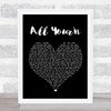 Tyler Childers All Your'n Black Heart Song Lyric Quote Print