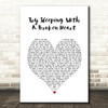 Alicia Keys Try Sleeping With A Broken Heart White Heart Decorative Gift Song Lyric Print