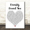 Enrique Iglesias Finally Found You White Heart Decorative Wall Art Gift Song Lyric Print
