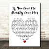 Brenda Lee If You Love Me (Really Love Me) White Heart Decorative Gift Song Lyric Print