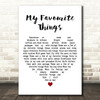 Julie Andrews My Favourite Things White Heart Decorative Wall Art Gift Song Lyric Print