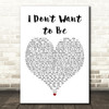 Gavin DeGraw I Dont Want to Be White Heart Decorative Wall Art Gift Song Lyric Print